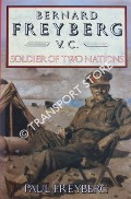 Bernard Freyberg V.C. - Soldier of Two Nations by FREYBERG, Paul
